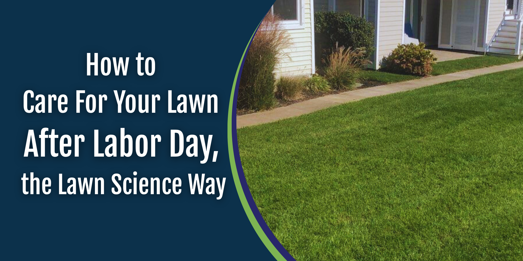 How to Care For Your Lawn After Labor Day, the Lawn Science Way Lawn Care Service Connecticut lawn care service connecticut